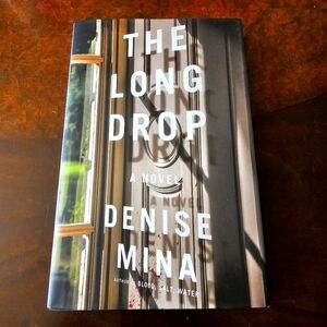 The Long Drop: A Novel Crime Book by Denise Mina, Hardcover, 1950s Setting